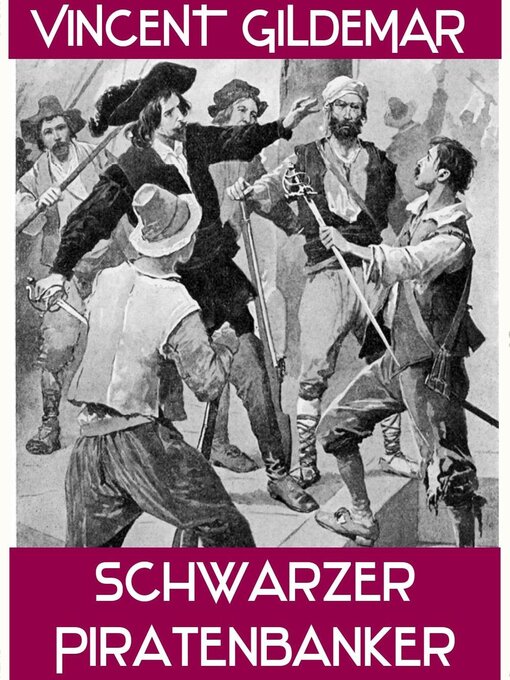 Title details for Schwarzer Piratenbanker by Vincent Gildemar - Available